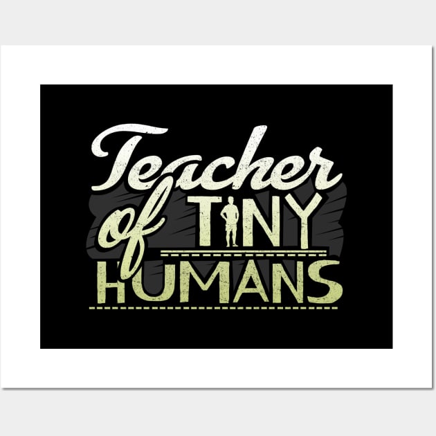 'Teacher of Tiny Humans' Kindergarten Teacher Gift Wall Art by ourwackyhome